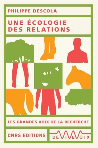 Couverture du livre « Une écologie des relations » de Philippe Descola aux éditions Cnrs