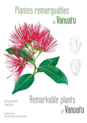 Couverture du livre « Plantes remarquables du Vanuatu ; remarkables plants of Vanuatu » de Chanel Sam et Laurence Ramon aux éditions Biotope