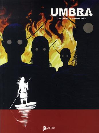 Couverture du livre « Umbra » de Steve Murphy et Mike Hawthorne aux éditions Akileos
