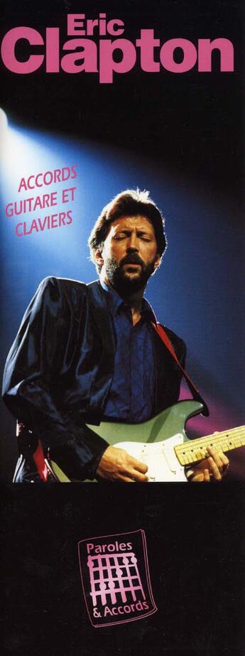 Couverture du livre « Eric clapton ; piano/chant/guitare » de Eric Clapton aux éditions Id Music