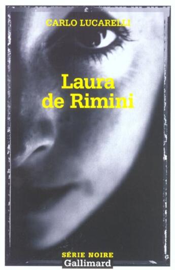 Couverture du livre « Laura de rimini » de Carlo Lucarelli aux éditions Gallimard