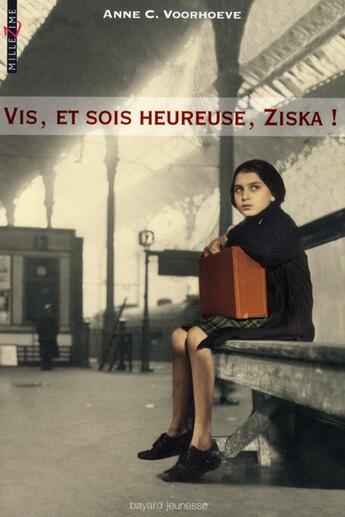 Couverture du livre « Vis et sois heureuse Ziska ! » de Anne Charlotte Voorhoeve aux éditions Bayard Jeunesse