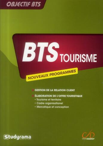 Couverture du livre « Objectif BTS ; BTS tourisme » de Melanie Chagneau aux éditions Studyrama