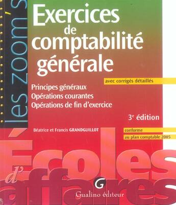 Couverture du livre « Zoom's exercises comptabilite generale 3eme (3e édition) » de Grandguillot Beatric aux éditions Gualino