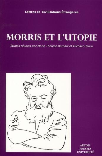 Couverture du livre « Morris et l'utopie » de M Hearn et T Bernart aux éditions Pu D'artois