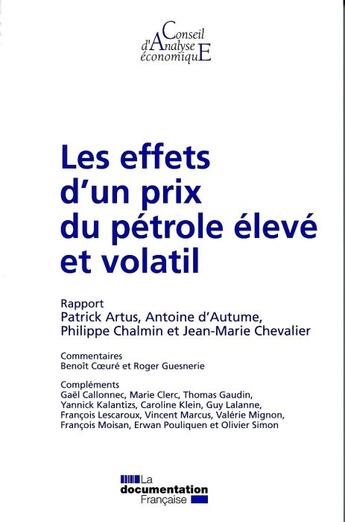 Couverture du livre « Les effets d'un prix du pétrole élevé et volatil » de  aux éditions Documentation Francaise