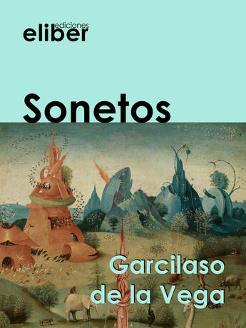 Couverture du livre « Sonetos » de Garcilaso De La Vega aux éditions Eliber Ediciones