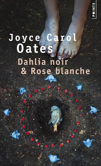 Couverture du livre « Dahlia noir & rose blanche » de Joyce Carol Oates aux éditions Points