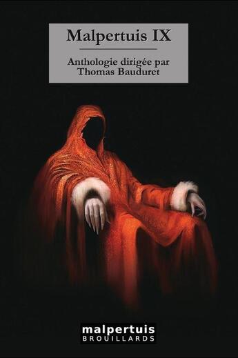 Couverture du livre « Malpertuis IX » de Thomas Bauduret aux éditions Malpertuis