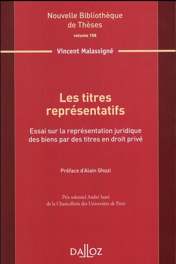 Couverture du livre « Les titres représentatifs ; essai sur la représentation juridique » de Vincent Malassigne aux éditions Dalloz