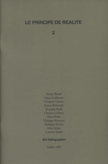 Couverture du livre « Le principe de réalité t.2 ; bio-bibliographies » de  aux éditions Villa Arson