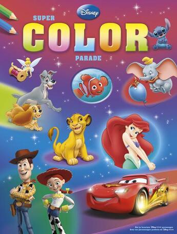 Couverture du livre « Disney super color parade » de Znu aux éditions Chantecler