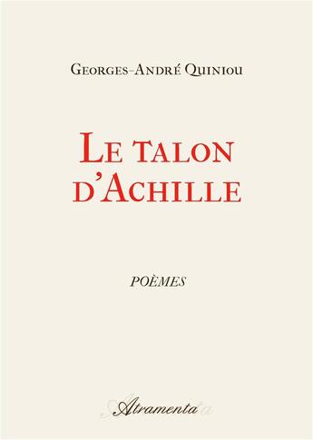 Couverture du livre « Le talon d'Achille » de Quiniou Georges-A. aux éditions Atramenta
