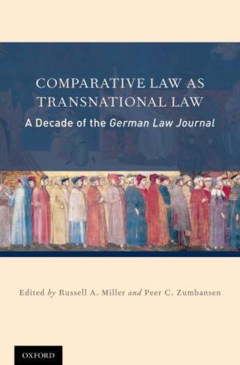Couverture du livre « Comparative Law as Transnational Law: A Decade of the German Law Journ » de Russel A Miller aux éditions Oxford University Press Usa