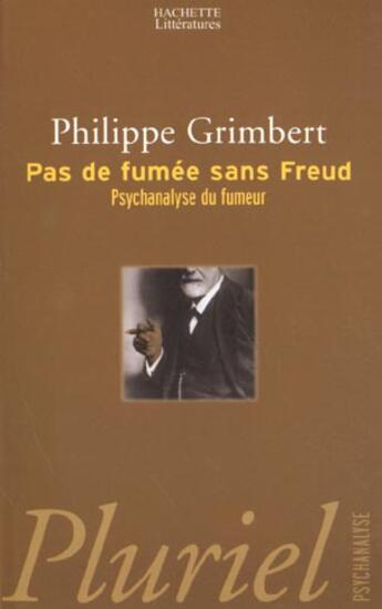 Couverture du livre « Pas De Fumee Sans Freud » de Philippe Grimbert aux éditions Pluriel