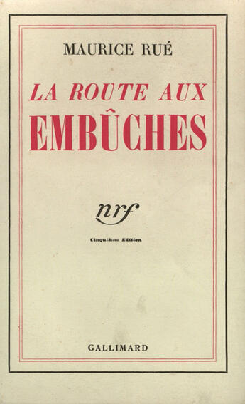 Couverture du livre « La Route Aux Embuches » de Rue M aux éditions Gallimard
