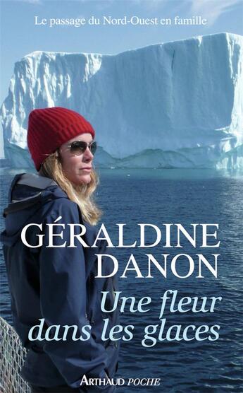 Couverture du livre « Une fleur dans les glaces » de Geraldine Danon aux éditions J'ai Lu