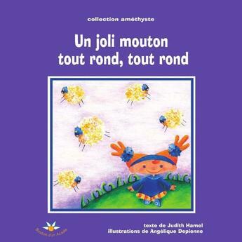 Couverture du livre « Un joli mouton tout rond tout rond » de Hamel Judith et Angelique Depienne aux éditions Bouton D'or