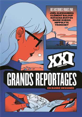 Couverture du livre « REVUE XXI Hors-Série : grands reportages » de Revue Xxi aux éditions Xxi