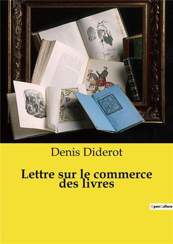 Couverture du livre « Lettre sur le commerce des livres » de Denis Diderot aux éditions Shs Editions