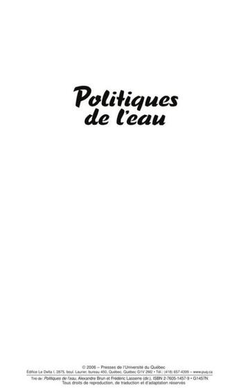 Couverture du livre « Politiques de l'eau ; grands principes et réalités locales » de Alexandre Brun et Frederic Lasserre aux éditions Pu De Quebec