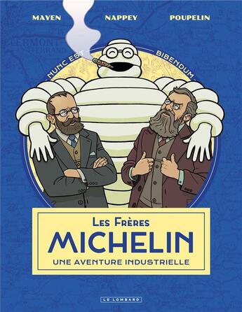 Couverture du livre « Les Frères Michelin : une aventure industrielle » de Cedric Mayen et Fabien Nappey aux éditions Lombard