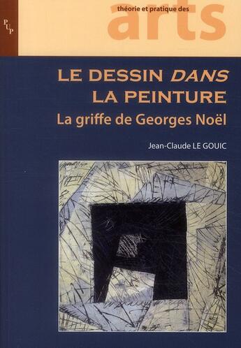 Couverture du livre « Dessin dans la peinture » de Jean-Claude Le Gouic aux éditions Pu De Provence