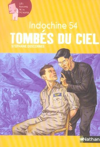 Couverture du livre « Indochine 54 ; tombés du ciel » de Stephane Descornes aux éditions Nathan