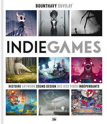 Couverture du livre « Indie games » de Bounthavy Suvilay aux éditions Bragelonne