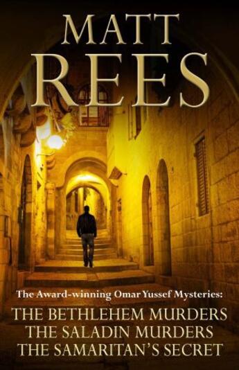 Couverture du livre « The Award-winning Omar Yussef Mysteries » de Matt Rees aux éditions Atlantic Books