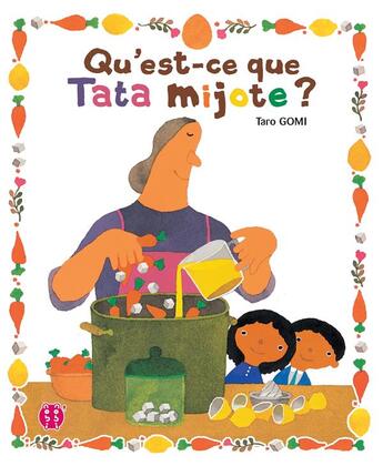 Couverture du livre « Qu'est-ce que tata mijote ? » de Taro Gomi aux éditions Nobi Nobi