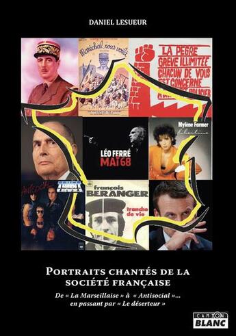 Couverture du livre « Portraits chantes de la societe francaise » de Daniel Lesueur aux éditions Le Camion Blanc
