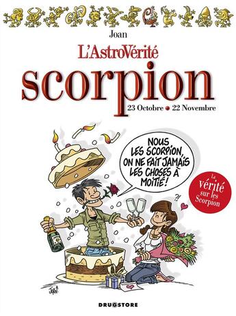 Couverture du livre « L'astrovérité ; scorpion » de Sophie Dumas et Joan aux éditions Drugstore