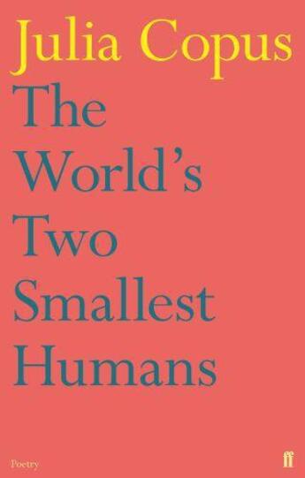Couverture du livre « The World's Two Smallest Humans » de Copus Julia aux éditions Faber And Faber Digital