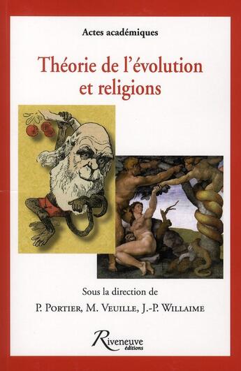 Couverture du livre « Théorie, évolution et religions » de Philippe Portier aux éditions Riveneuve