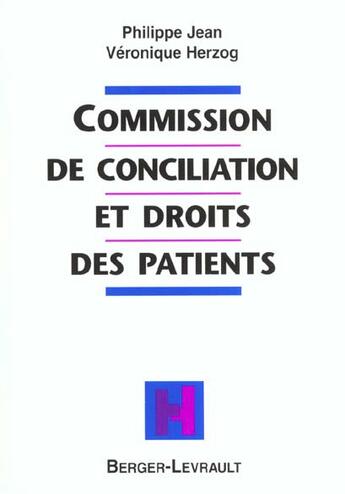 Couverture du livre « Commission de conciliation et droit des patients » de Jean / Herzog aux éditions Berger-levrault