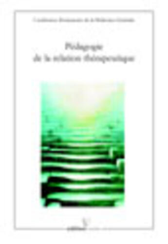 Couverture du livre « Pedagogie De La Relation Therapeutique » de Cpmg aux éditions Editoo.com