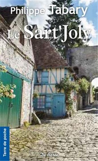 Couverture du livre « Le sart'joly » de Philippe Tabary aux éditions De Boree