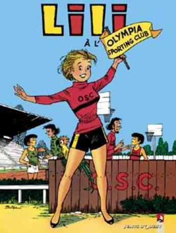 Couverture du livre « Lili t.15 ; Lili à l'Olympia sporting club » de Al G et Paulette Blonay aux éditions Vents D'ouest