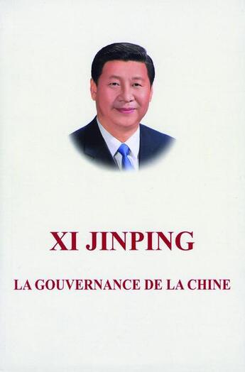 Couverture du livre « La gouvernance de la Chine » de Jin Ping Xi aux éditions Editions En Langues Etrangeres