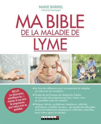 Couverture du livre « Ma bible de la maladie de Lyme » de Marie Borrel aux éditions Leduc