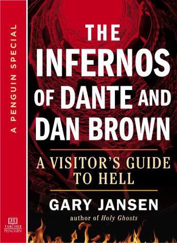 Couverture du livre « The Infernos of Dante and Dan Brown » de Gary Jansen aux éditions Penguin Group Us