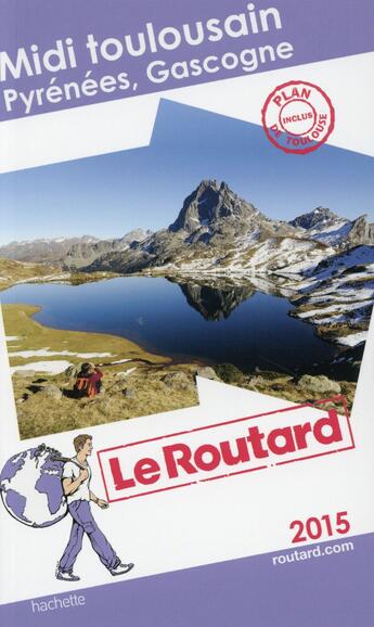 Couverture du livre « GUIDE DU ROUTARD ; Midi toulousain (édition 2015) » de  aux éditions Hachette Tourisme