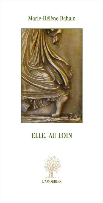 Couverture du livre « Elle, au lin » de Meire-Helene Bahain aux éditions L'amourier