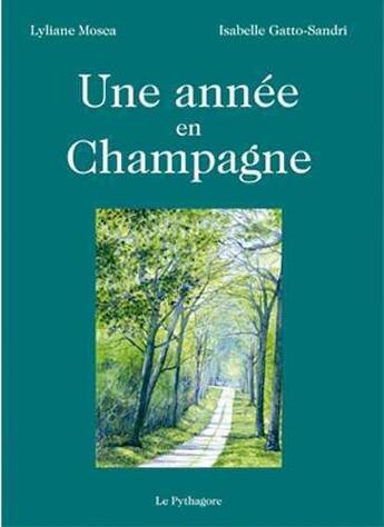 Couverture du livre « Annee en champagne (une) » de Mosca/Gatto-Sandri aux éditions Le Pythagore