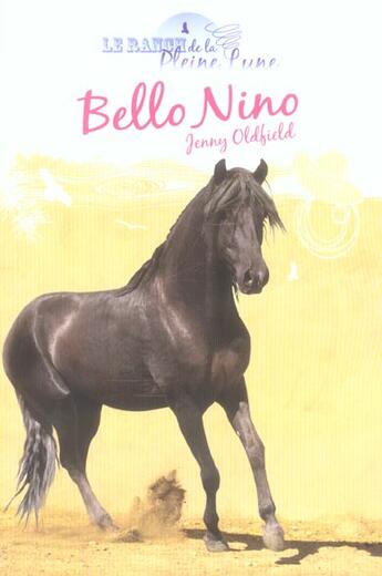 Couverture du livre « Ranch de la pleine lune- bello nino » de Oldfield Jenny aux éditions Zulma