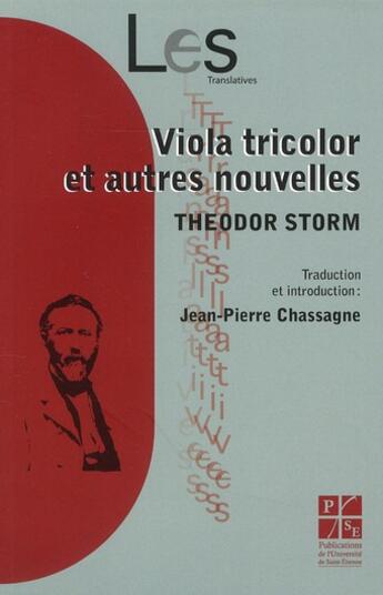 Couverture du livre « Viola tricolor et autres nouvelles » de Theodor Storm aux éditions Pu De Saint Etienne