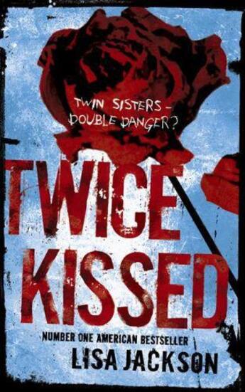 Couverture du livre « Twice Kissed » de Lisa Jackson aux éditions Hodder And Stoughton Digital