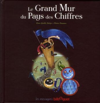 Couverture du livre « Le mur des chiffres » de Anne-Gaelle Balpe et Olivier Daumas aux éditions Bilboquet