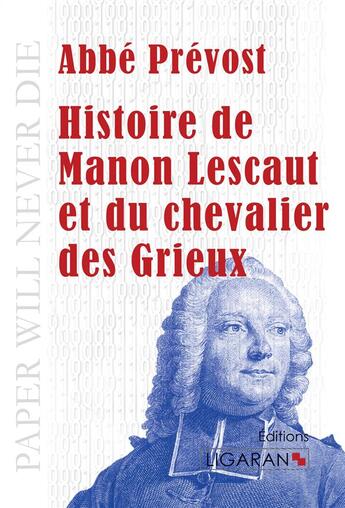 Couverture du livre « Histoire de Manon Lescaut et du chevalier des Grieux » de Abbe Prevost aux éditions Books On Demand